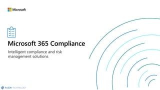 Microsoft 365 Compliance and Security Overview