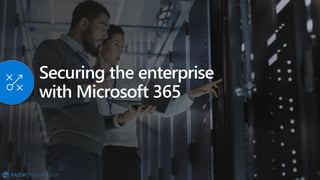 Microsoft 365 Enterprise Security with E5 Overview | PDF