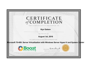 Iliya Gatsev
August 1st, 2016
Microsoft 70-409: Server Virtualization with Windows Server Hyper-V and System Center
 