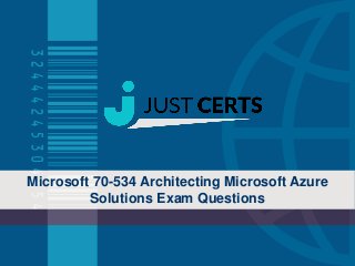 Microsoft 70-534 Architecting Microsoft Azure
Solutions Exam Questions
 