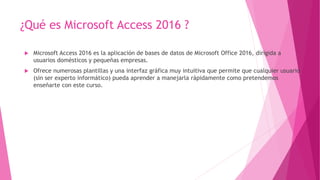 MICROSOFT ACCES 2016, todos los conceptos básicos | PPSX