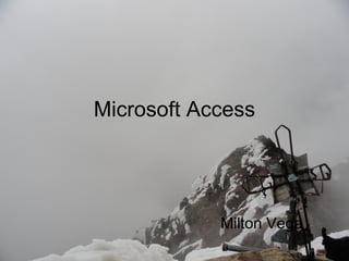 Microsoft Access Milton Vega 