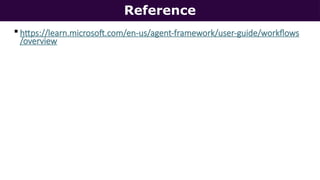 Microsoft Agent Framework — AI Workflows | PPTX