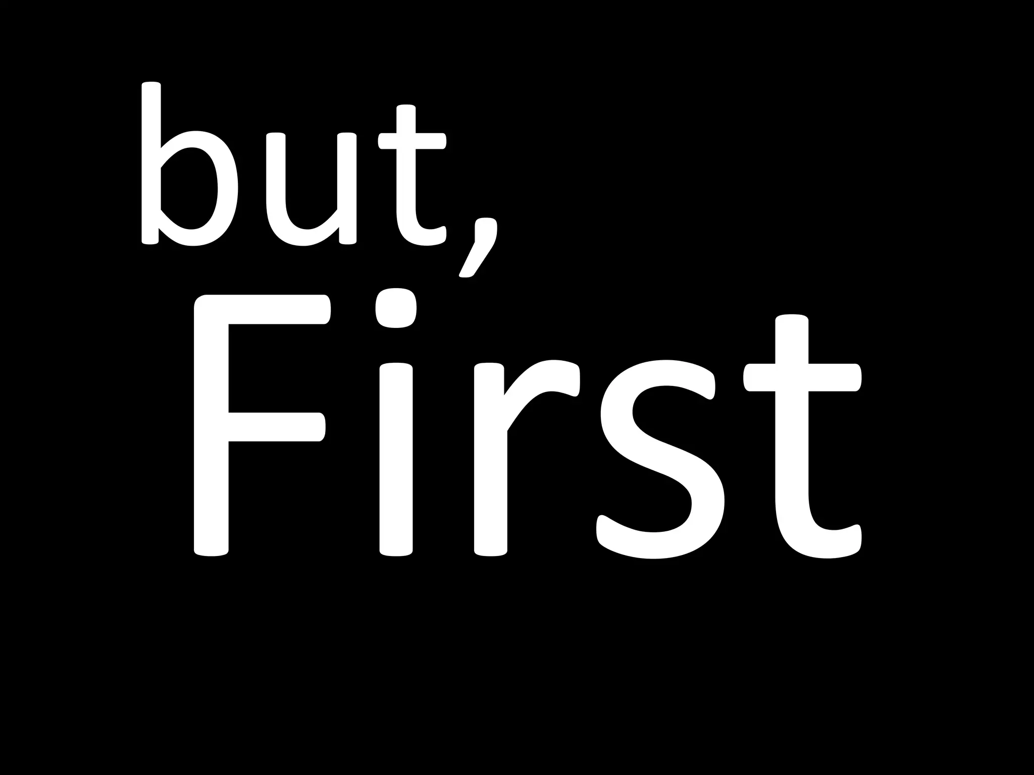 but,First