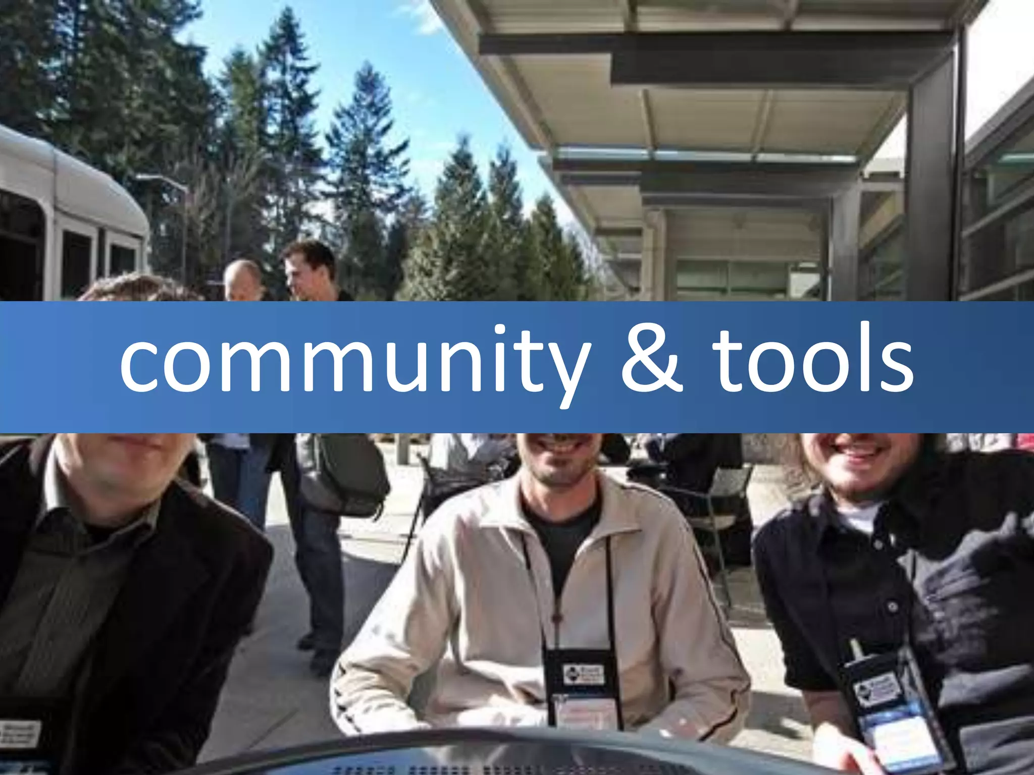 community & tools