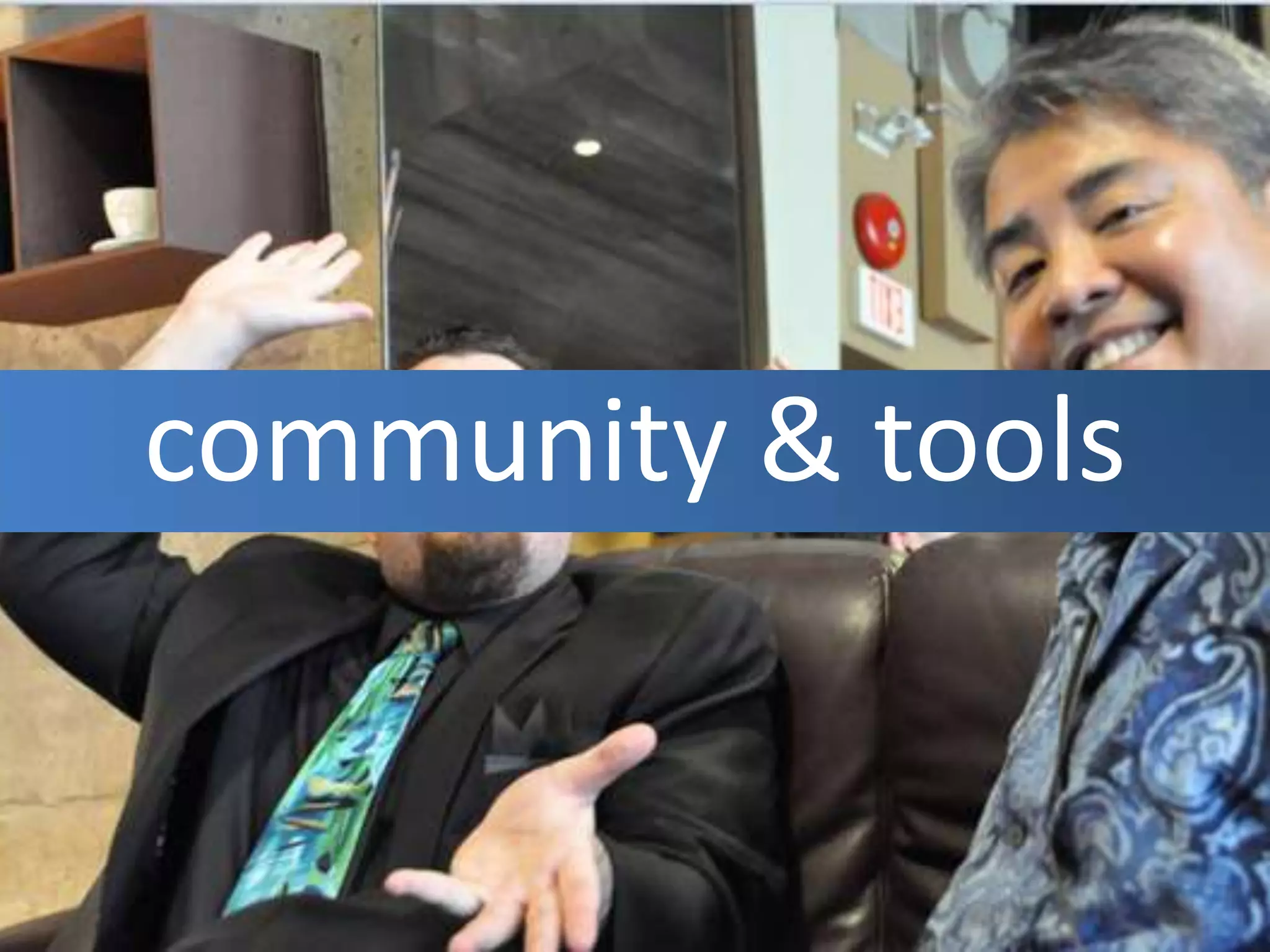 community & tools