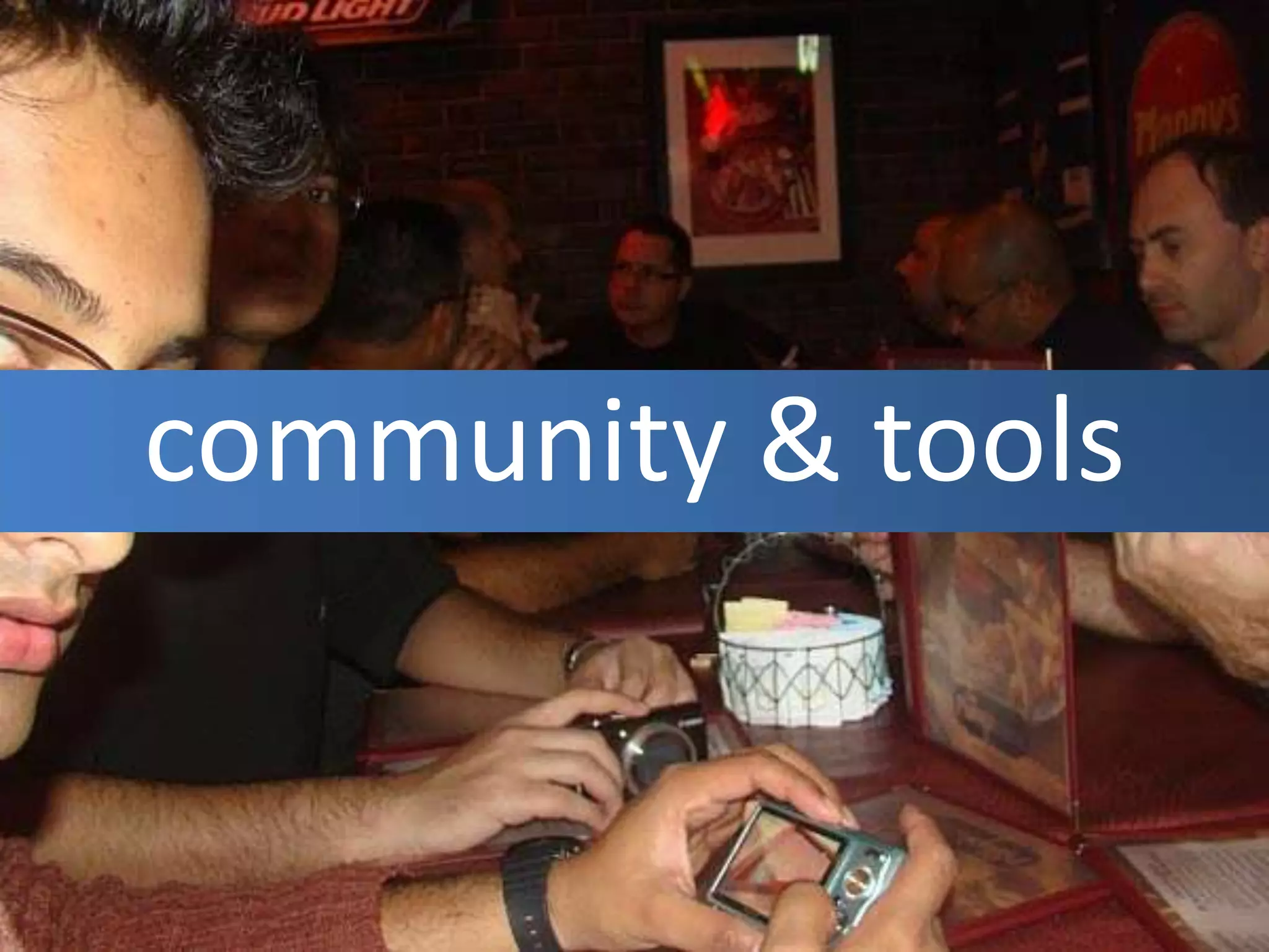 community & tools