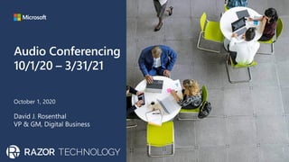 Audio Conferencing
10/1/20 – 3/31/21
 