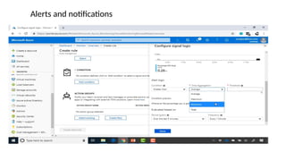 Alerts and notifications
 
