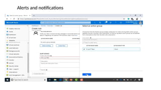 Alerts and notifications
 