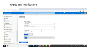 Alerts and notifications
 
