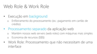 background
• Processamento separado
 