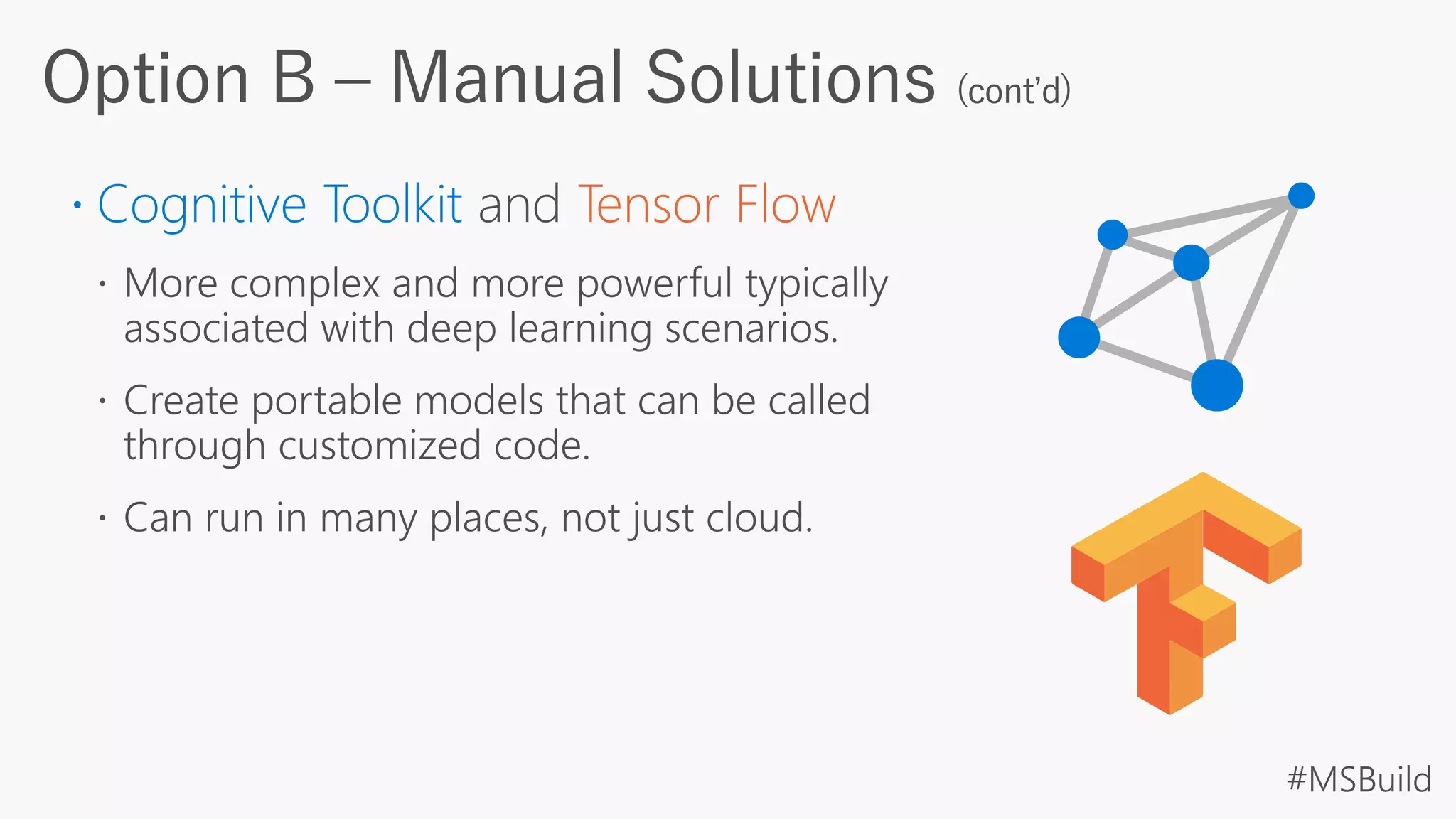  Cognitive Toolkit Tensor Flow
 