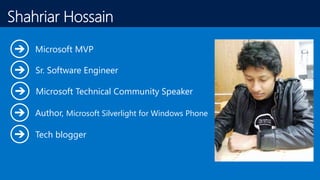 Microsoft Silverlight for Windows Phone
Tech blogger
Microsoft Technical Community Speaker
 