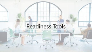 Readiness Tools
 