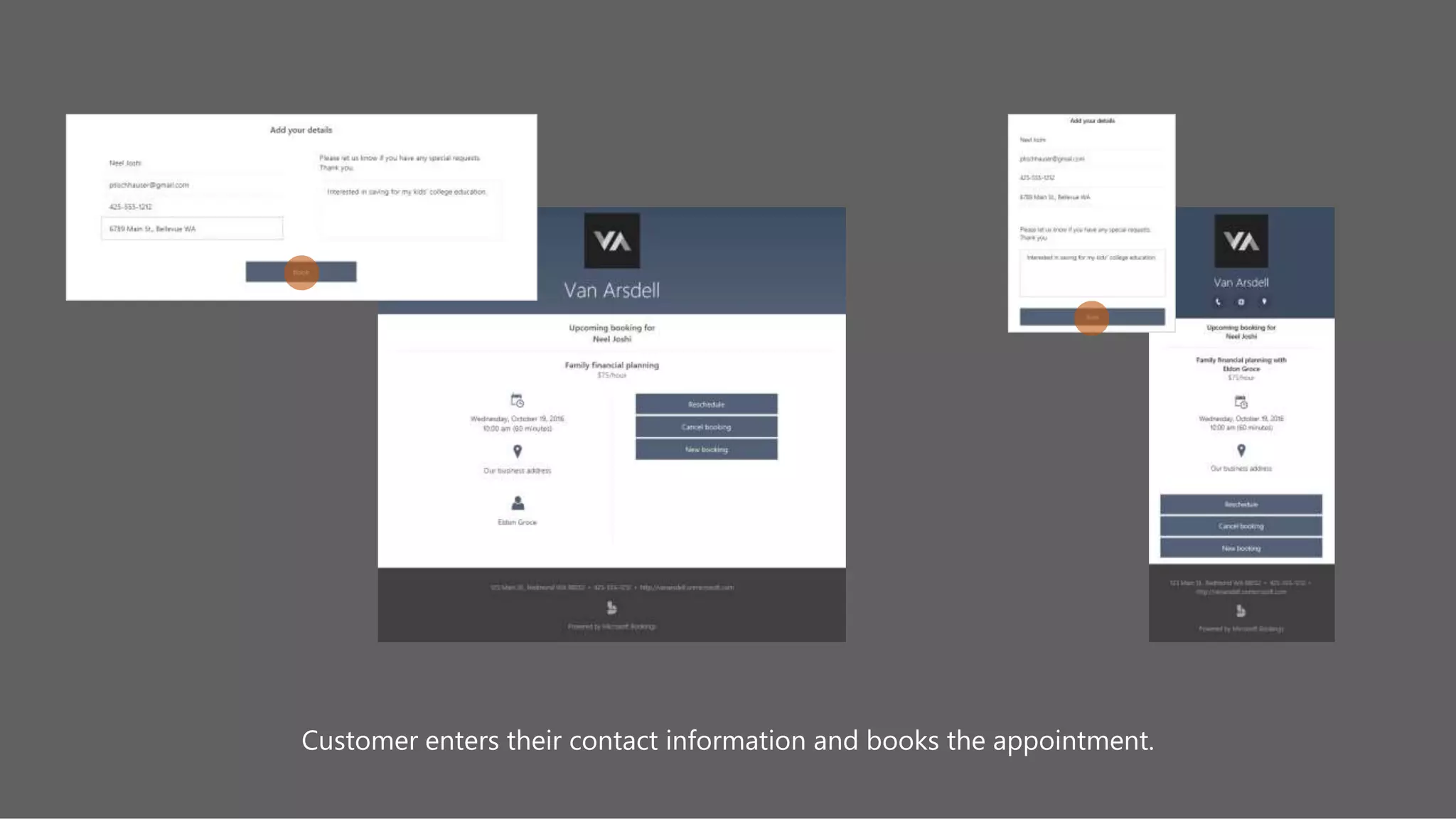 Customer enters their contact information and books the appointment.
 