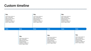 Custom timeline
Date
Title
Lorem ipsum dolor sit
amet, consectetur
adipiscing elit, sed do
eiusmod tempor
incididunt ut labore et
dolore magna aliqua.
Date
Title
Lorem ipsum dolor sit
amet, consectetur
adipiscing elit, sed do
eiusmod tempor
incididunt ut labore et
dolore magna aliqua.
Date
Title
Lorem ipsum dolor sit
amet, consectetur
adipiscing elit, sed do
eiusmod tempor
incididunt ut labore et
dolore magna aliqua.
Date
Title
Lorem ipsum dolor sit
amet, consectetur
adipiscing elit, sed do
eiusmod tempor
incididunt ut labore et
dolore magna aliqua.
Date
Title
Lorem ipsum dolor sit
amet, consectetur
adipiscing elit, sed do
eiusmod tempor
incididunt ut labore et
dolore magna aliqua.
Date
Title
Lorem ipsum dolor sit
amet, consectetur
adipiscing elit, sed do
eiusmod tempor
incididunt ut labore et
dolore magna aliqua.
 