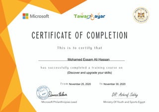 November 25, 2020 November 30, 2020
(Discover and upgrade your skills)
Mohamed Essam Ali Hassan
 
