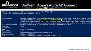 On-Prem: Acme’s Azure AD Connect
 