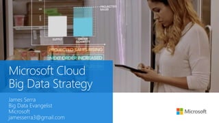 Microsoft cloud big data strategy