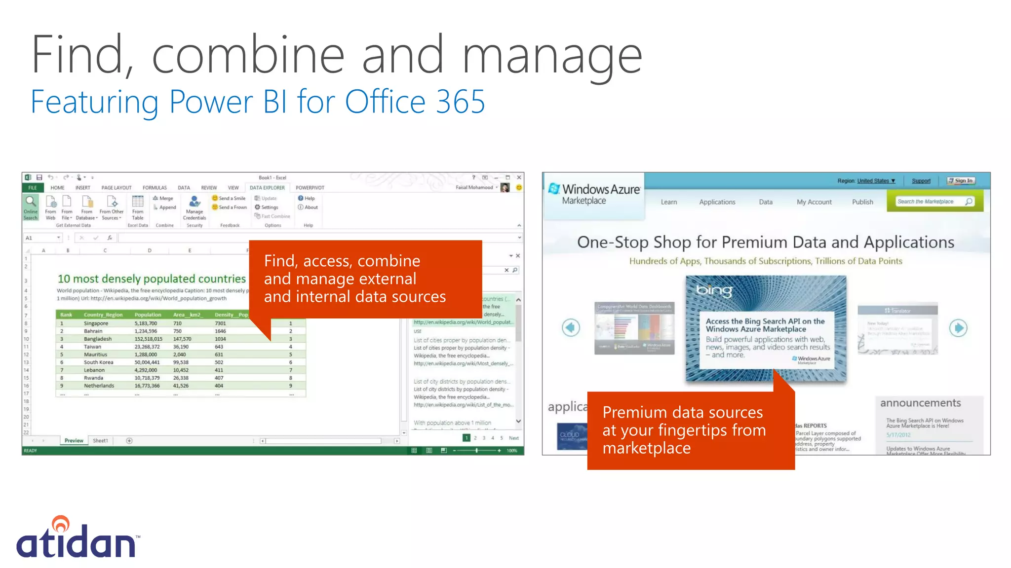 Find, combine and manage

 