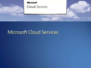 Microsoft Cloud Services 