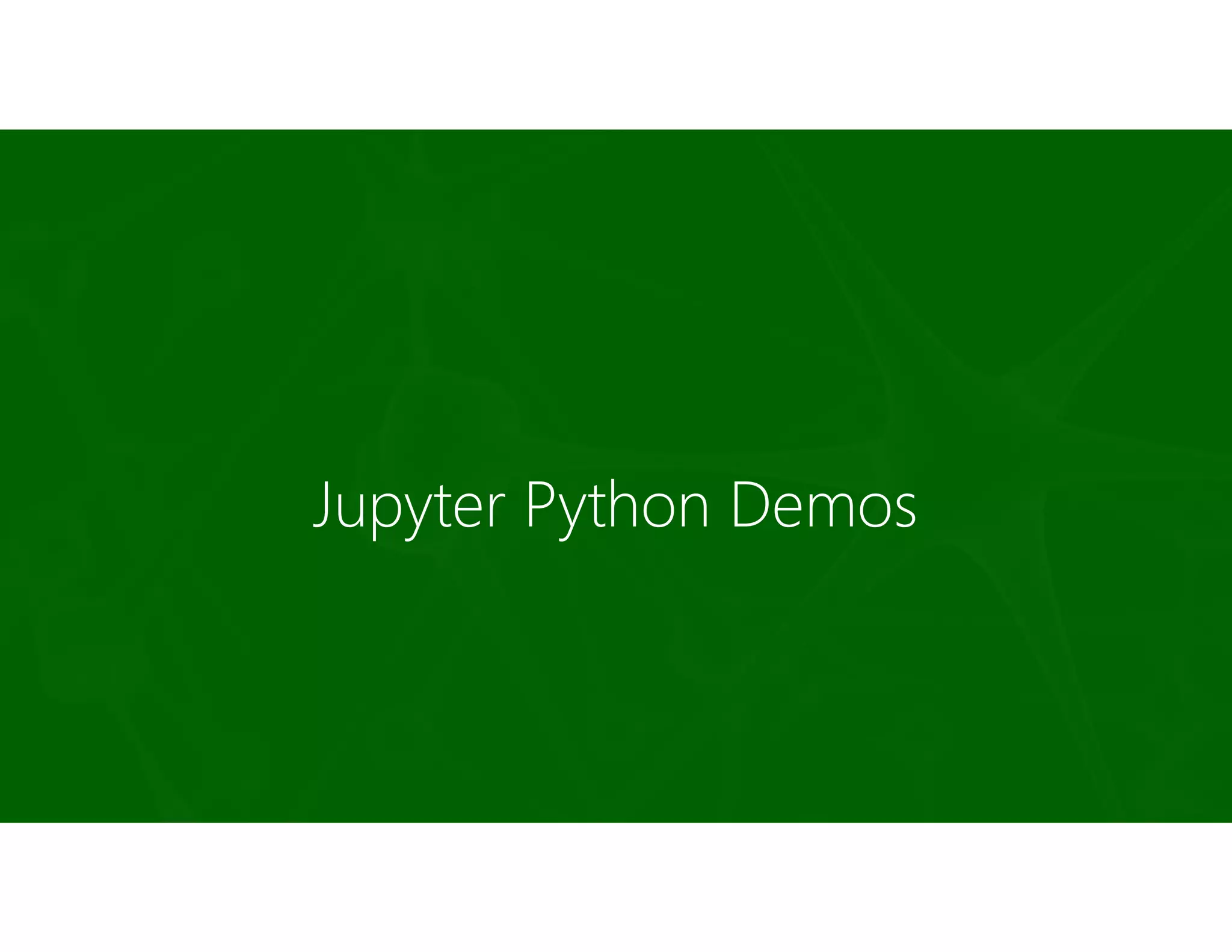 Jupyter Python Demos
 