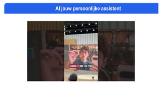 AI jouw persoonlijke assistent
 
