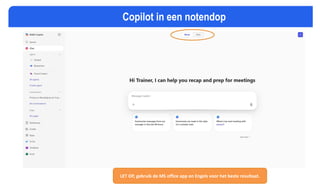 MICROSOFT COPILOT SPIEKBRIEF
Copilot in een notendop
LET OP, gebruik de MS office app en Engels voor het beste resultaat.
 