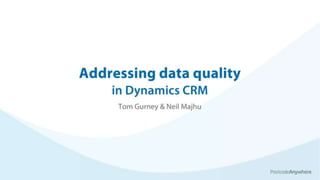 Microsoft CRM Roadshow Presentation by Postcode Anywhere | PPTX