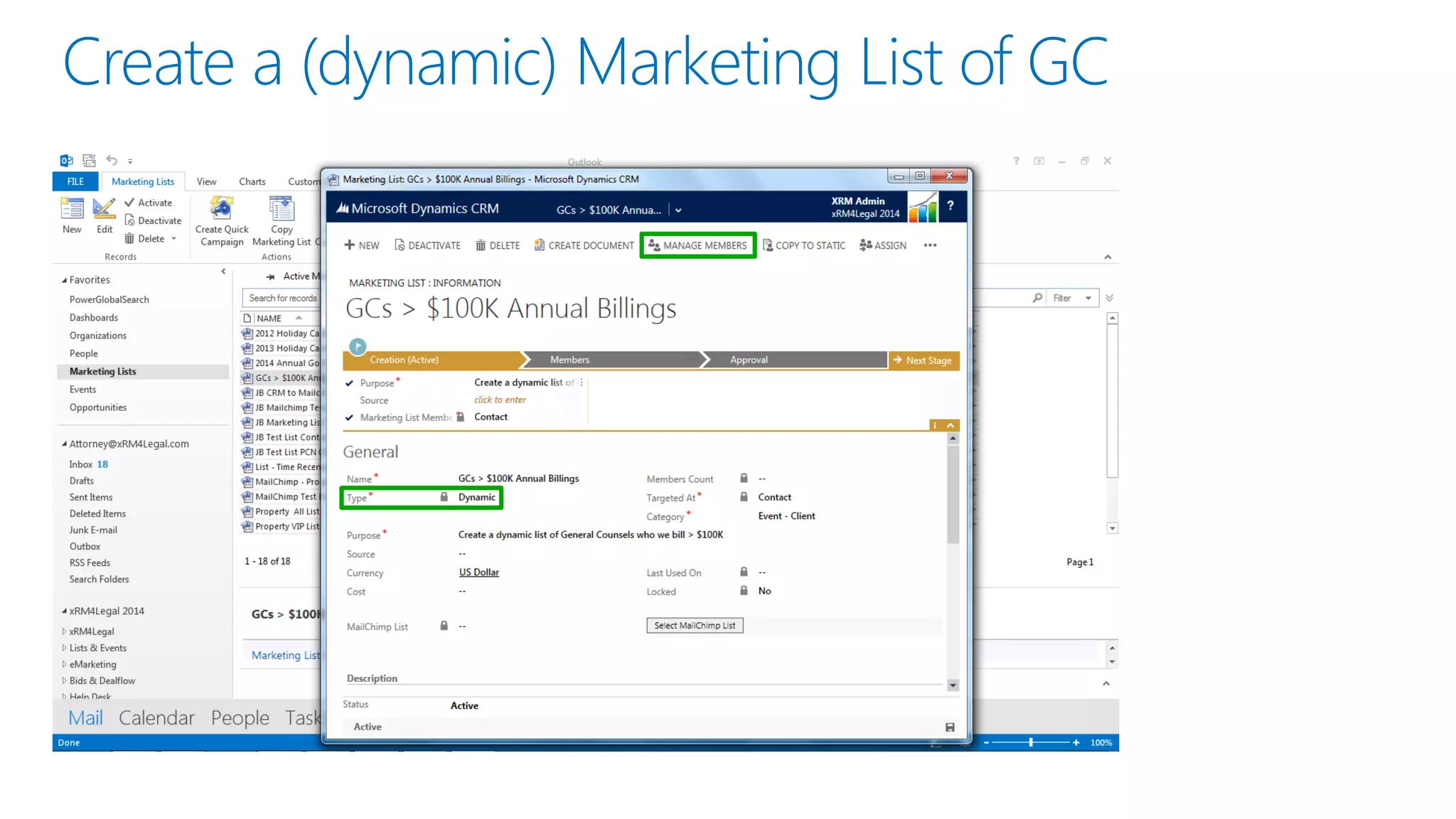 Create a (dynamic) Marketing List of GC
 