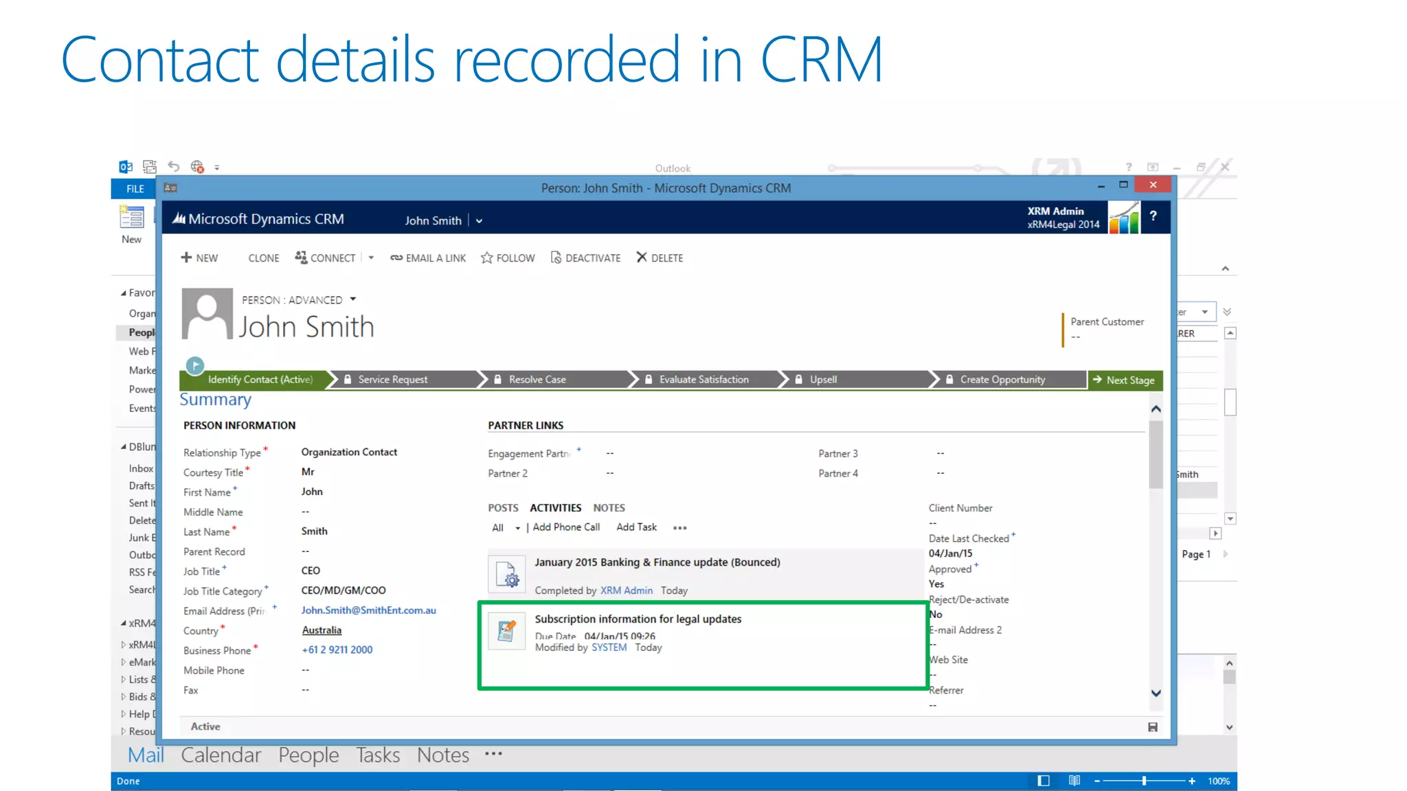 Contact details recorded in CRM
 