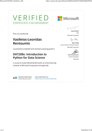 Microsoft DAT208x Certificate | edX https://courses.edx.org/certificates/9da9b416a2ab479182bbe9dd6649598e
1 of 1 10/02/2016 13:34
 