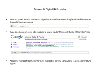 Microsoft Digital ID Provider ,[object Object],[object Object],[object Object]