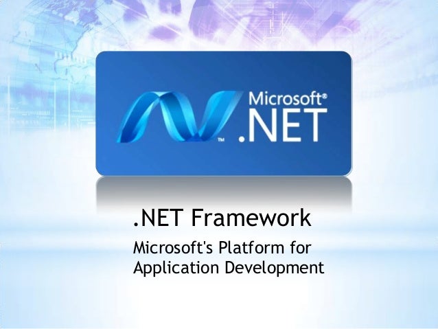 Microsoft dot net framework
