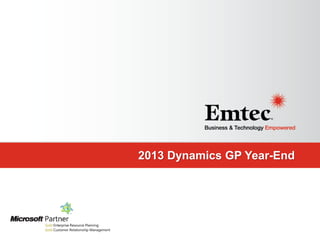2013 Dynamics GP Year-End

 