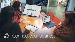 Connect your business
 