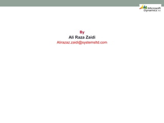 By

Ali Raza Zaidi
Alirazaz.zaidi@systemsltd.com

 