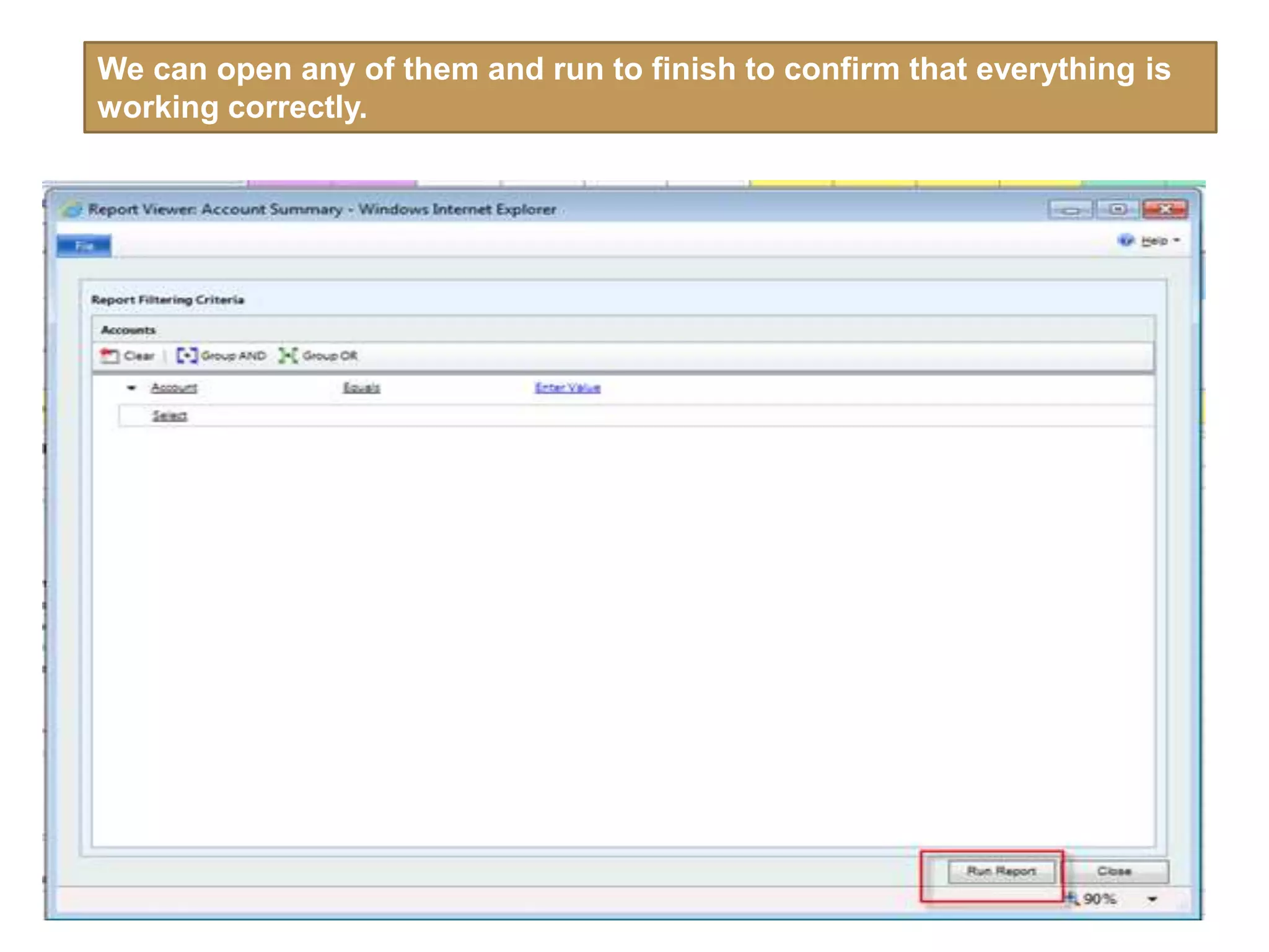 We can open any of them and run to finish to confirm that everything is
working correctly.
 
