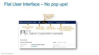 Flat User Interface – No pop ups!

 