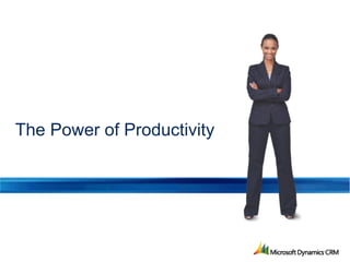The Power of Productivity
 