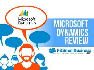 Microsoft
Dynamics 
Review
 