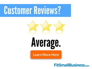 Customer Reviews?
Average.
Learn More Here
 