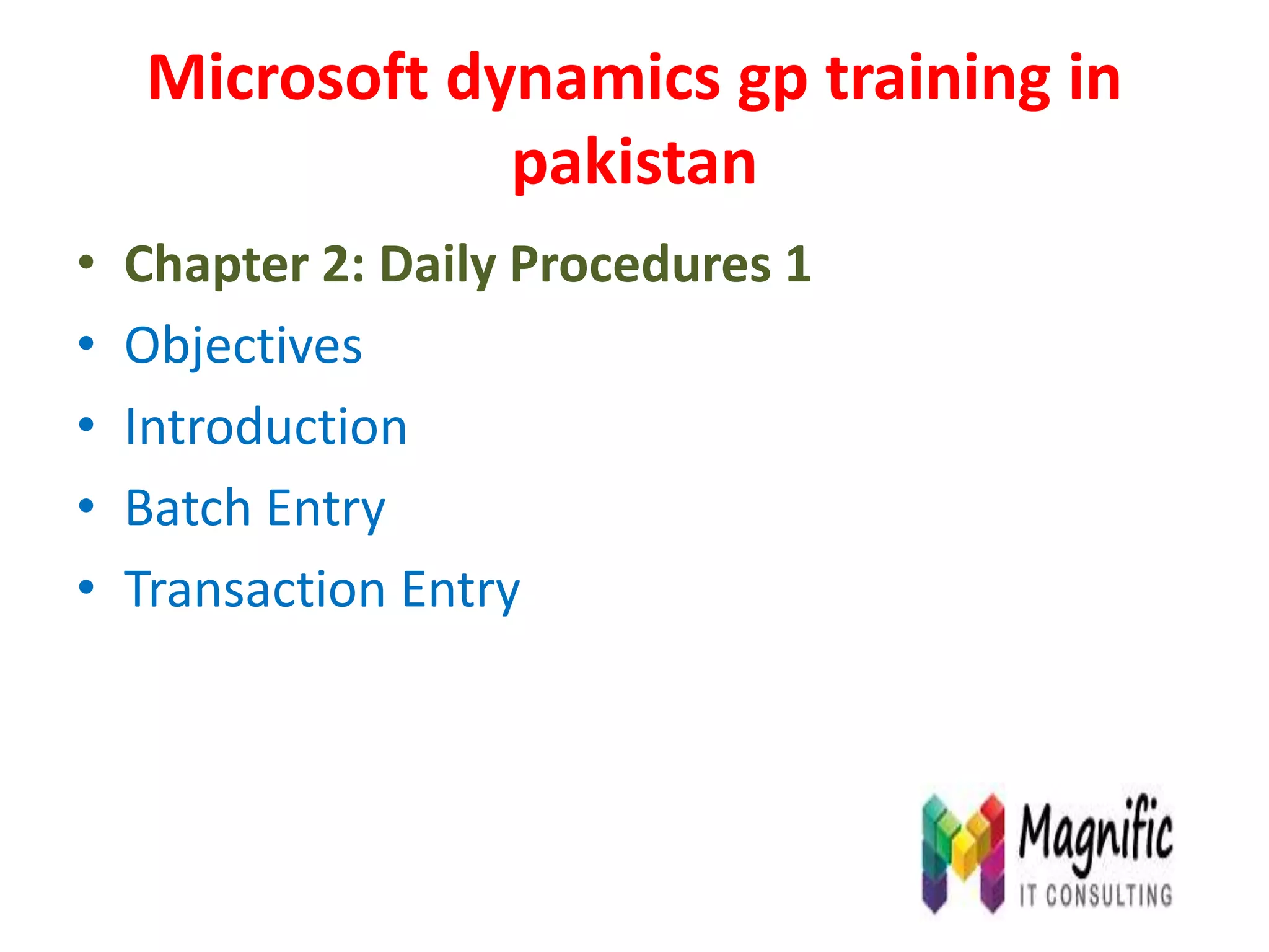 Microsoft dynamics gp training in pakistan PPT Free Download