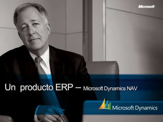 Un  producto ERP– Microsoft Dynamics NAV 