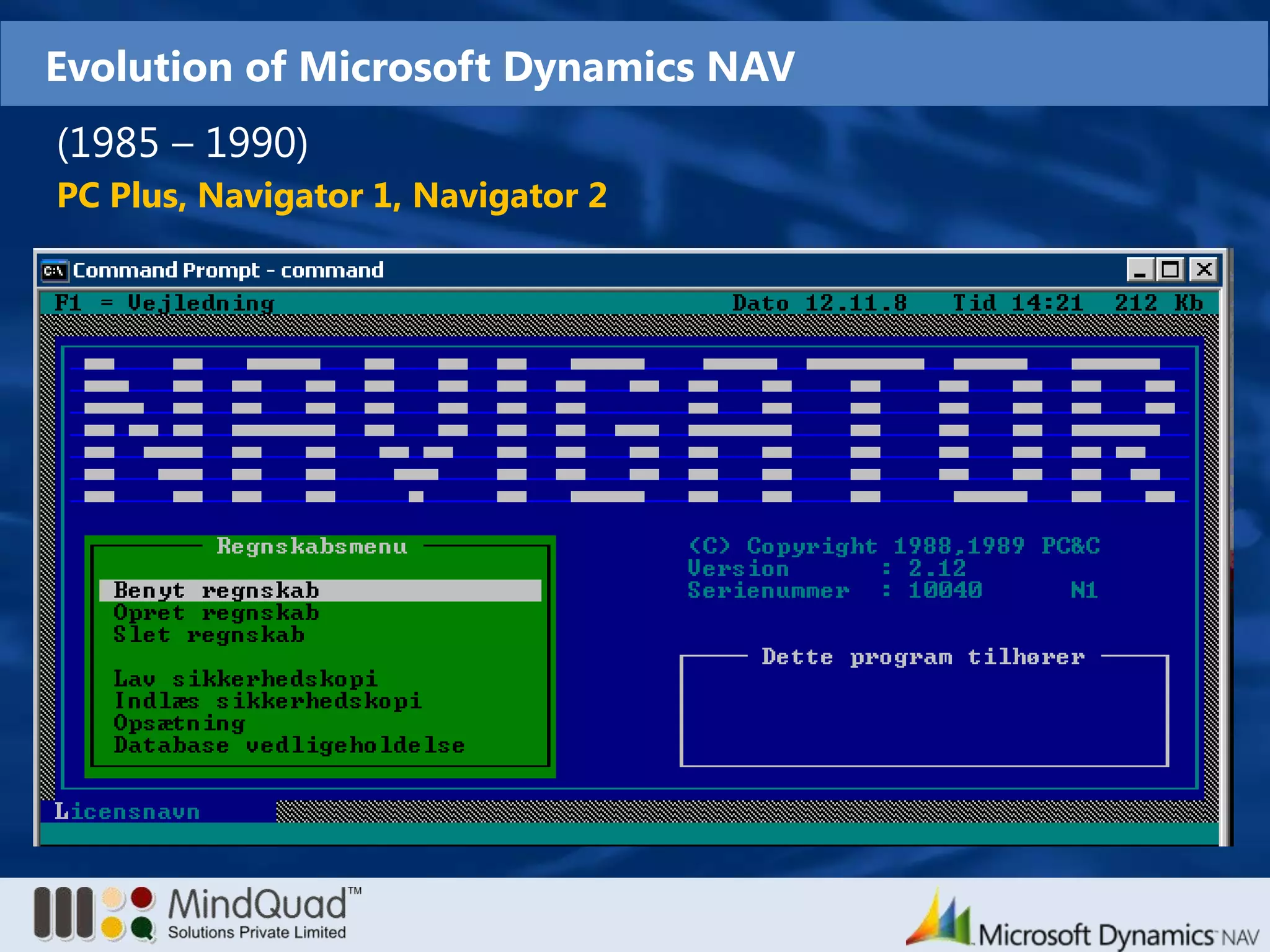 Evolution of Microsoft Dynamics NAV(1985 – 1990)PC Plus, Navigator 1, Navigator 2 