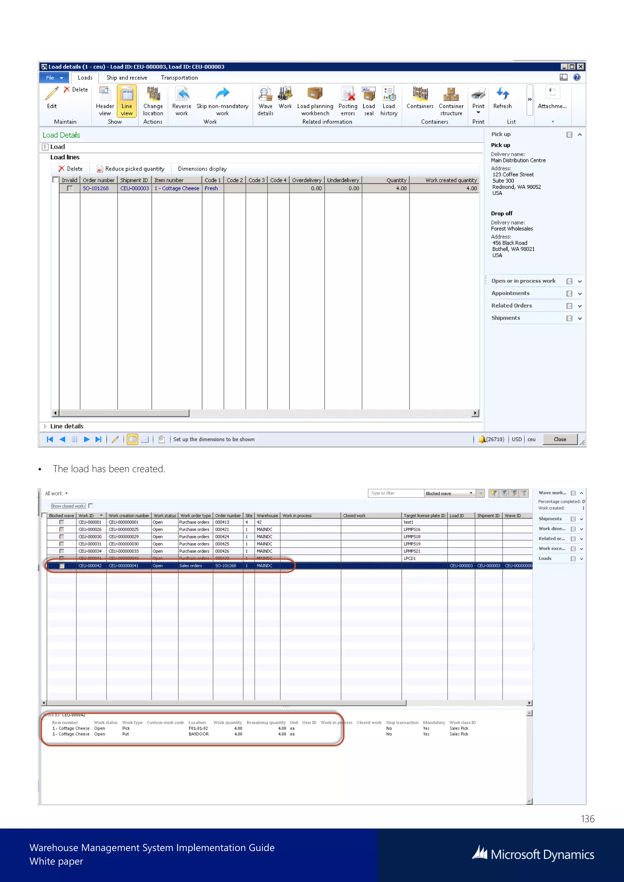 136
Warehouse Management System Implementation Guide
White paper
• The load has been created.
 