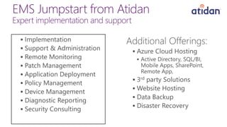 EMS Jumpstart from Atidan
Expert implementation and support















 