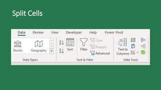 Split Cells
 