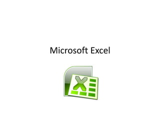 Microsoft Excel

 